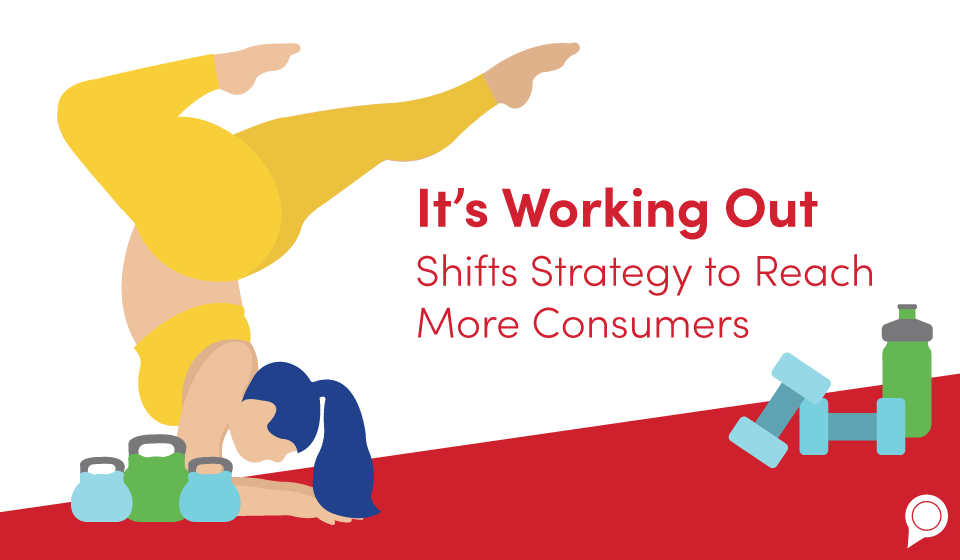 It's Working Out shifts strategy to reach more customers