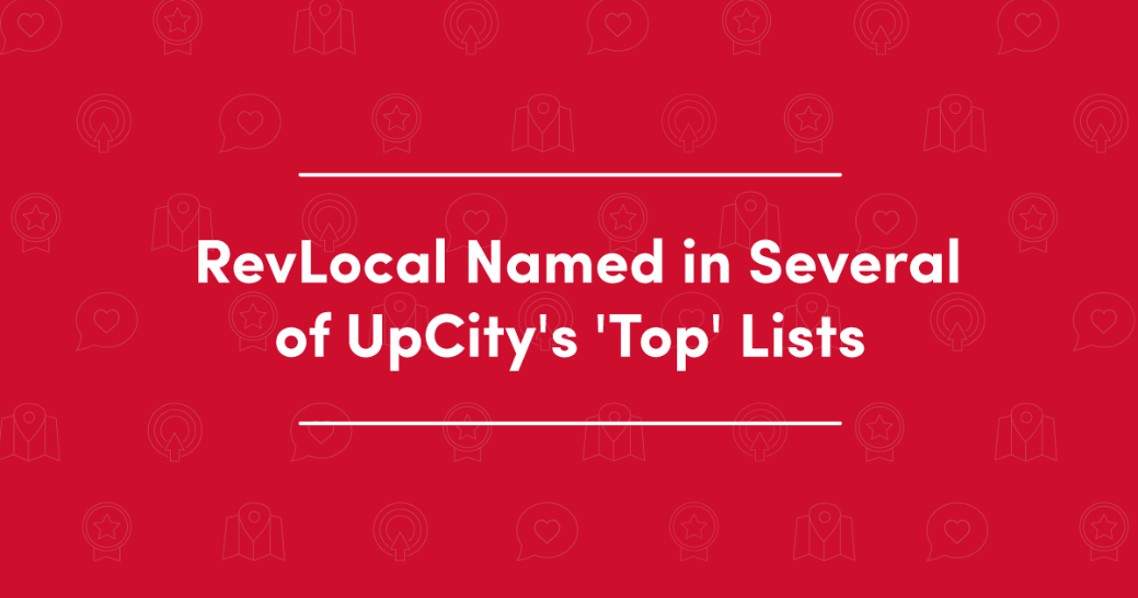 RevLocal named in several of UpCity's 'top' lists
