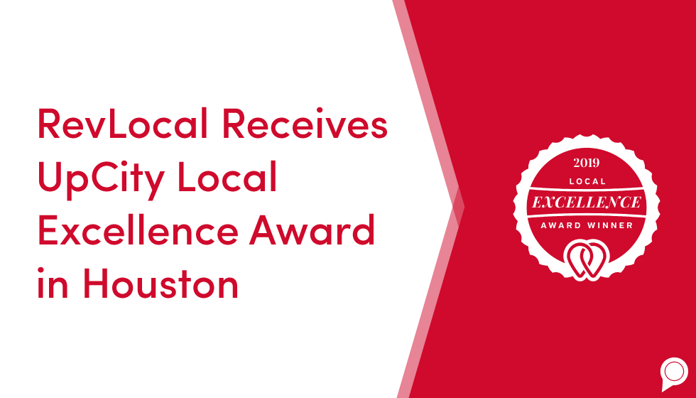 RevLocal receives UpCity Local Excellence Award in Houston