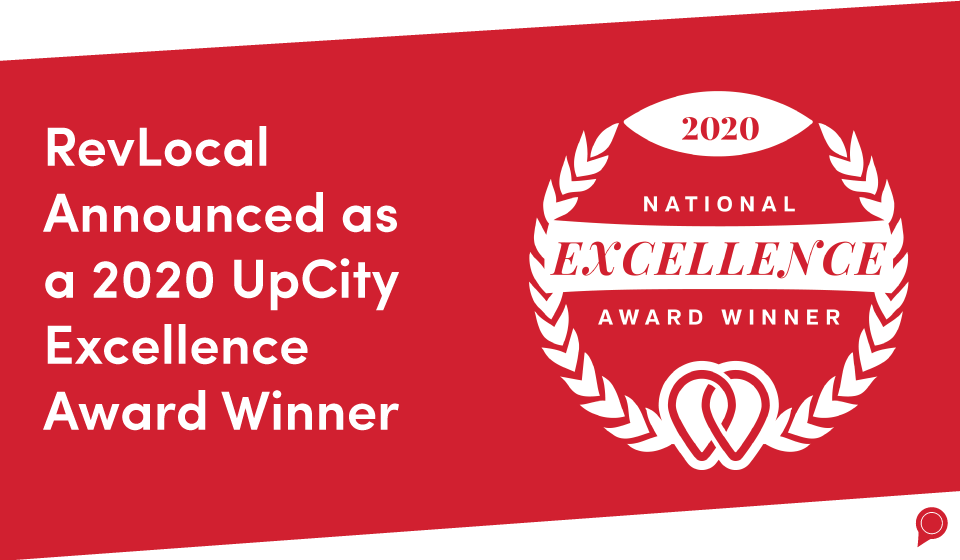 Fill in the alt textRevLocal Announced as a 2020 UpCity National Excellence Award Winner