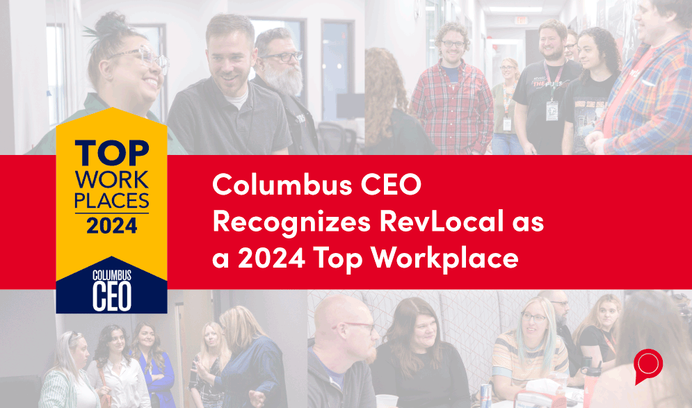 Columbus CEO Recognizes RevLocal as a 2024 Top Workplace