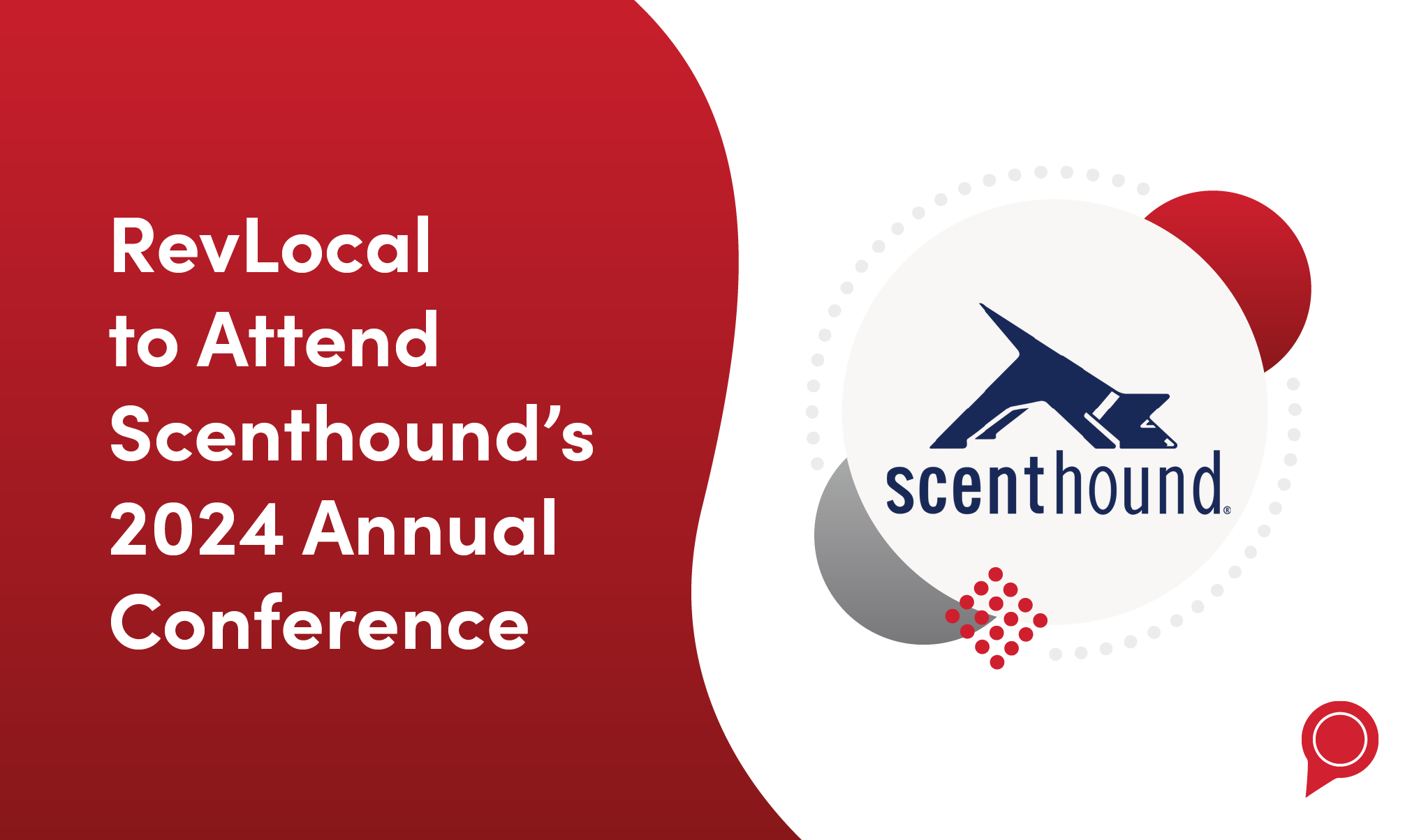 RevLocal to Attend Scenthound’s 2024 Annual Conference